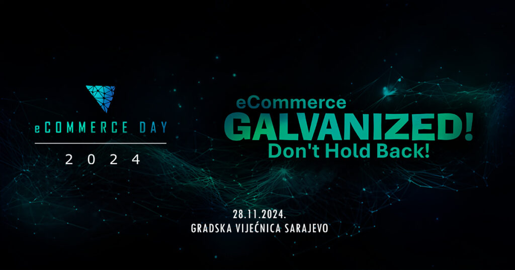 Najava eCommerce Day 2024: Ključni događaj godine za razvoj digitalnog poslovanja u BiH