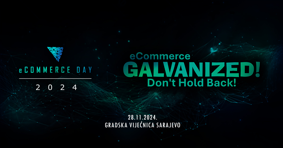 Najava eCommerce Day 2024: Ključni događaj godine za razvoj digitalnog poslovanja u BiH